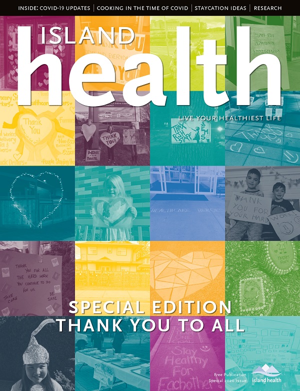 Island Health Magazine 2020 Special Edition Island Health